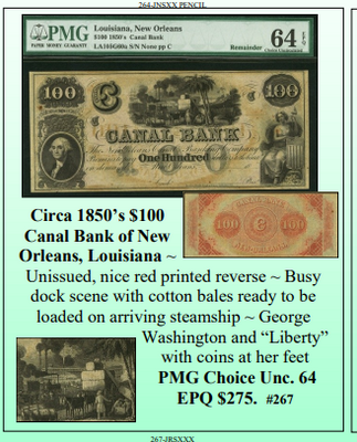 Circa 1850’s $100  Canal Bank of New  Orleans, Louisiana ~ PMG UNC64EPQ ~ #267