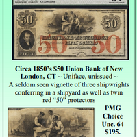 Circa 1850’s $50 Union Bank of New  London, CT ~ PMG UNC64 ~ #273