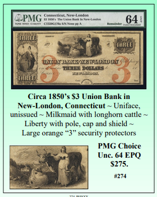 Circa 1850’s $3 Union Bank in New-London, Connecticut ~ PMG UNC64 ~ #274