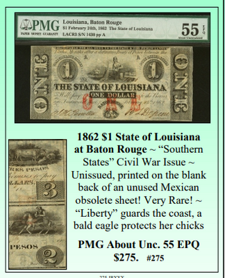 1862 $1 State of Louisiana at Baton Rouge ~ PMG UNC55 ~ #275