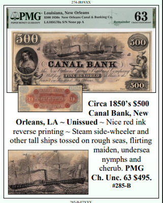 Circa 1850’s $500  Canal Bank, New  Orleans, LA ~ PMG UNC63 ~ #285-B