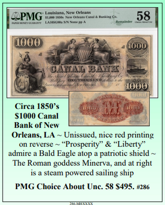 Circa 1850’s  $1000 Canal  Bank of New  Orleans, LA ~ PMG UNC58 ~ #286