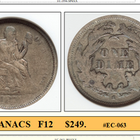 1875-S Seated Liberty Dime Struck Through Grease Error ~ ANACS F12 ~  #EC-063