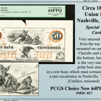 Circa 1850’s $50  Union Bank of  Nashville, Tennessee! ~ PCGS 64PPQ ~ #MSC-017