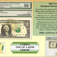 2003 $1 FRN Retained Obstruction Currency Error! #PE-001