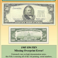 1985 $50 FRN Missing Overprint Currency Error! #PE-108