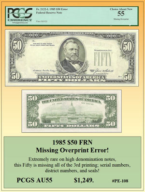 1985 $50 FRN Missing Overprint Currency Error! #PE-108