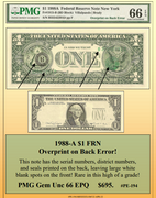 1988-A $1 FRN Overprint on Back Currency Error! ~ PMG UNC66 ~ #PE-194