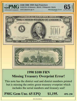 1990 $100 FRN Missing Treasury Overprint Currency Error! ~ PMG UNC65 ~ #PE-250